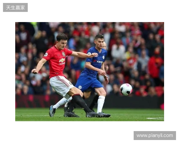 官方：马奎尔与曼联续约至2027年夏天，附带一年续约选项